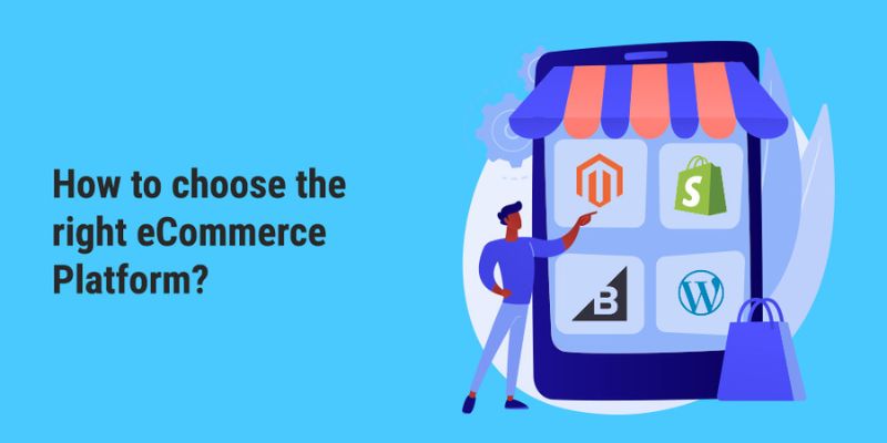 how to choose an e-commerce platform