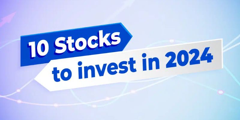 Top 10 stocks to invest in for 2024