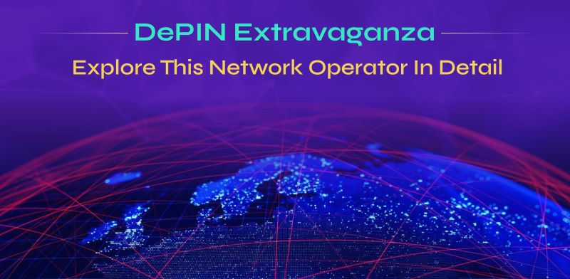 DePIN - What Is Decentralized Physical Infrastructure Network?
