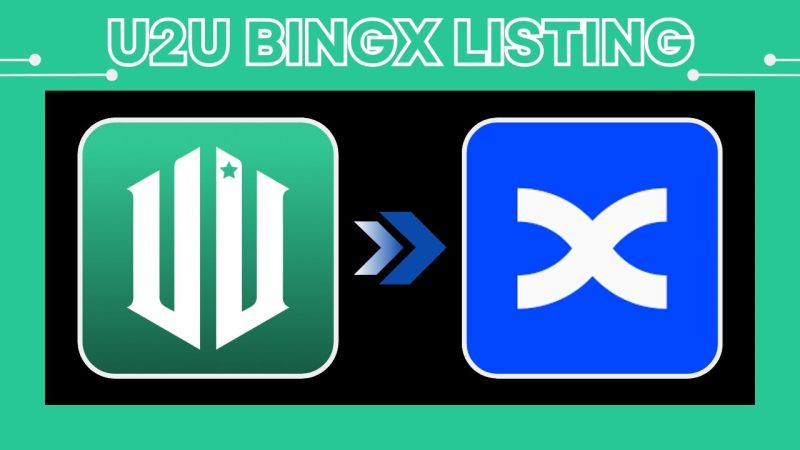 Benefits of U2U BingX listing